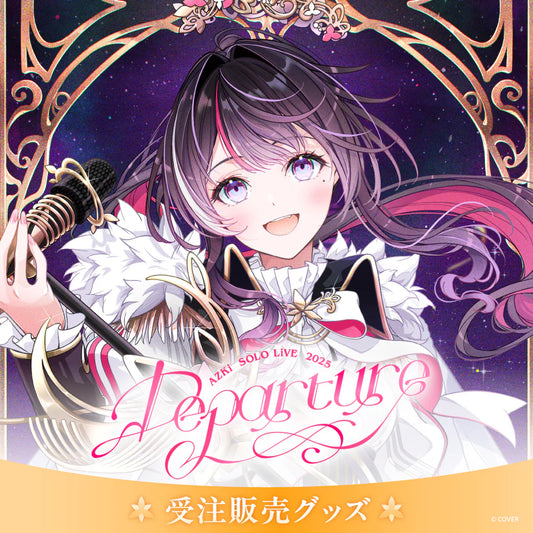  [pre-order] hololive【Made-to-order】AZKi SOLO LiVE 2025 "Departure"Concert Merch