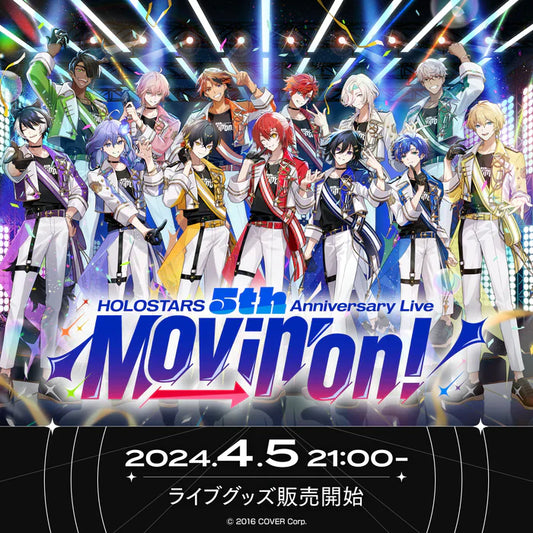 [pre-order] "HOLOSTARS 5th Anniversary Live -Movin’ On!-" Concert Merchandise [Made-to-Order Products]