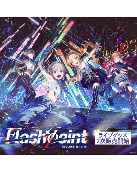 [pre-order] [Secondary order]ReGLOSS 1st Live “Flashpoint” Concert Merch