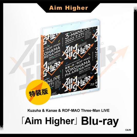 [pre-order] Kuzuha ＆ Kanae ＆ ROF-MAO Three-Man LIVE「Aim Higher」[Blu-ray]
